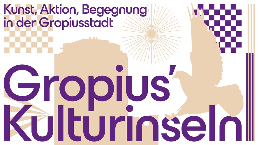 Schriftzug Gropius Kulturinseln, im Hintergrund abstrakt Hochhaus, Sonne & Vogel