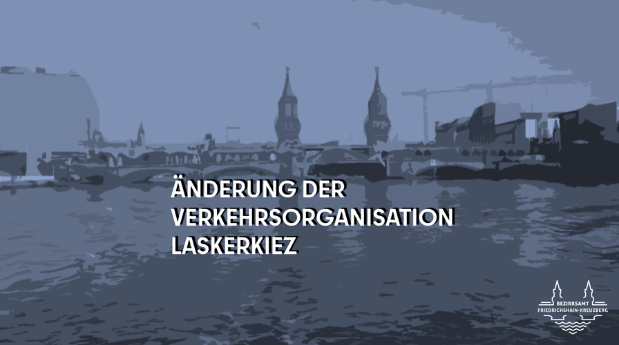 Verkehrsorganisation Lasker.Kiez