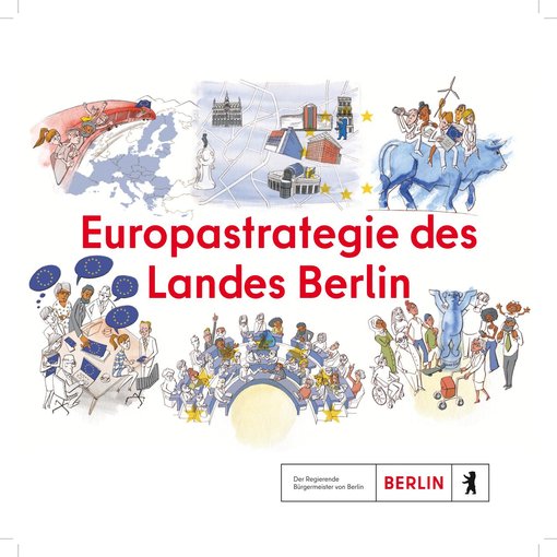Illustrationen der jeweiligen strategischen Ziele der Berliner Europastrategie
