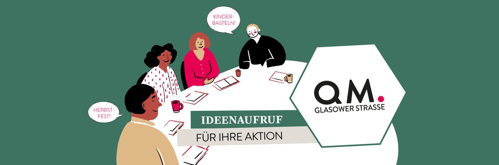 Mehr Informationen über QM Glasower Straße - Ideenaufruf Aktionsfonds 2025