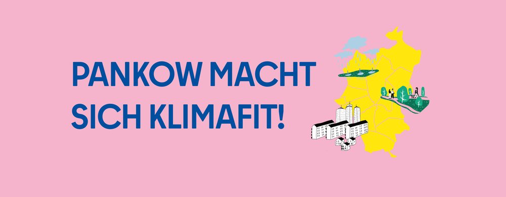 Mehr Informationen über Beteiligung zum Klimaanpassungskonzept Pankow (KLAK)