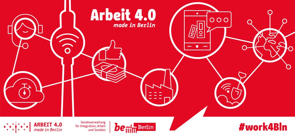 Mehr Informationen über Arbeit 4.0 - made in Berlin